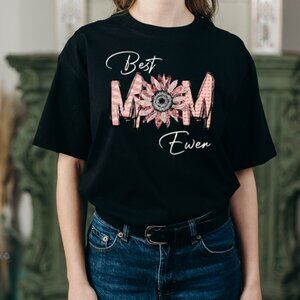 Best Mom Ever T-shirt, Mom Floral Graphics Shirt, Gift for Mommy